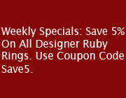 Weekly Specials -Designer Ruby Rings Coupons
